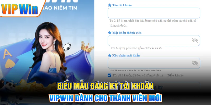 VIPWIN Biểu mẫu đăng ký tài khoản VIPWIN dành cho thành viên mới
