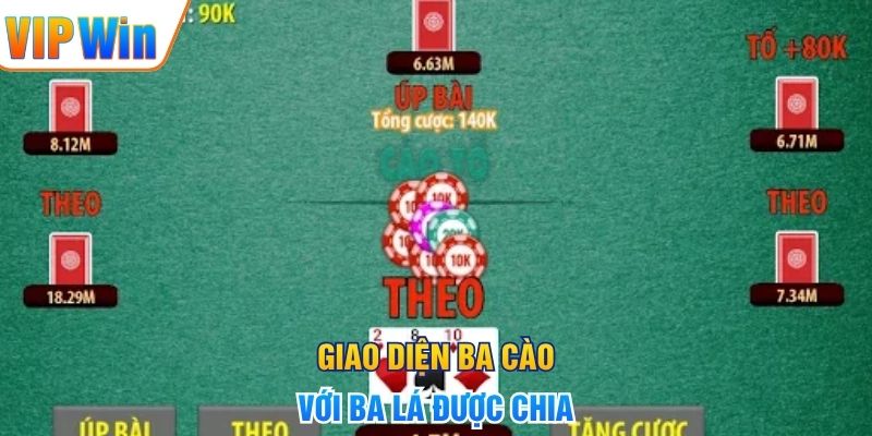 Ba Cào - Cách Chơi, Tính Điểm Và Các Quy Tắc Cơ Bản Giao diện Ba Cào với ba lá được chia