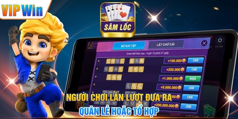 Sâm Lốc – Hướng Dẫn Luật Chơi Và Cách Xử Lý Bài Chi Tiết Người chơi lần lượt đưa ra quân lẻ hoặc tổ hợp
