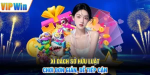 Xì dách sở hữu luật chơi đơn giản, dễ tiếp cận